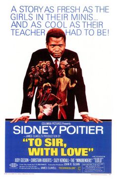 a movie poster for sidney potter to sir with love