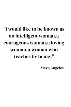 a quote from mary angelo on being an intelligent woman