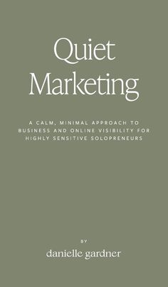 a book cover with the title quiet marketing