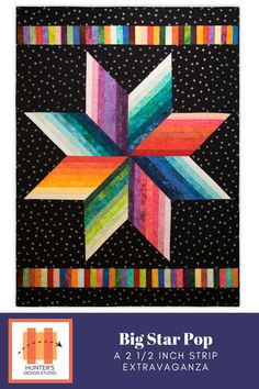 the big star pop quilt pattern is shown