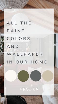 a living room with the words all the paint colors and wallpaper in your home