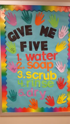 a colorful poster with hand prints on it that says give me five water soap 3 scrub wash