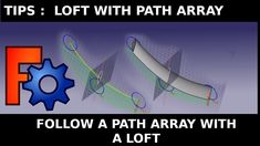 an image of a computer screen with the text, tips loft with path array follow a path array with a lot