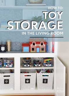 storage in the living room with text overlay reading how to toy storage in the living room