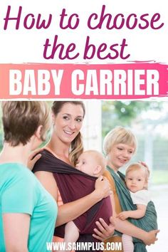 how to choose the best baby carrier for moms and dads with text overlay