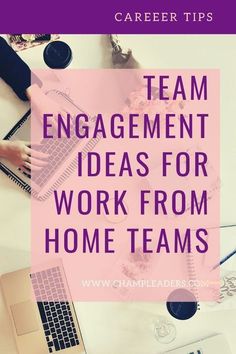 a table with laptops and other items on it that says team engagement ideas for work from home teams