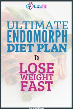 Endomorph Diet Plan, Meal Plan Workout, Workout Advice, Endomorph Body Type, Endomorph Diet, Plan Workout, Losing Belly Fat Diet, Diet Chart, Belly Fat Diet