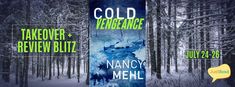 an advertisement for the book cold vengeancee by nanny mehl, with trees in the background