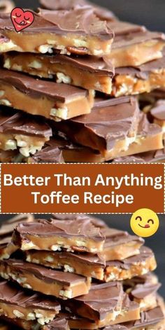 a stack of chocolate covered toffees with text overlay that reads better than anything toffee recipe