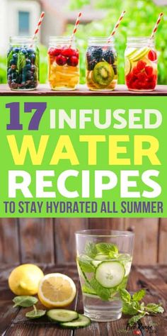 17 infused water recipes to stay hydrated all summer long