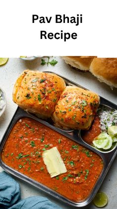 the recipe for pav bhaji is displayed on a tray with bread, cucumber and sauce