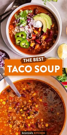 two bowls of taco soup with the title above it