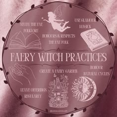 a circular metal sign with many different things on it's side and the words, fairy witch practices