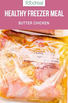 a freezer meal in a bag with text overlay that reads, healthy freezer meal butter chicken