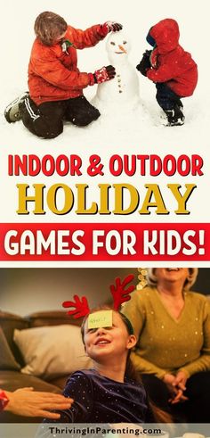 two children are playing with a snowman in the living room and an advertisement for indoor & outdoor holiday games for kids