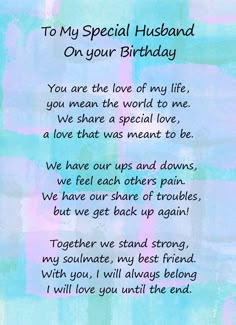 a poem written in blue and pink with the words to my special husband on your birthday