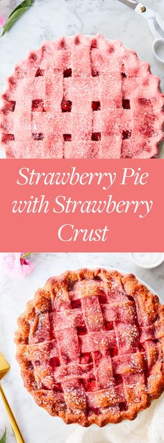 strawberry pie with strawberries crust on a white marble counter top and pink text overlay