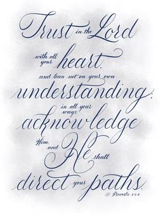 a handwritten bible verse with the words trust in the lord