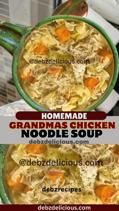 homemade grandma's chicken noodle soup in a green bowl