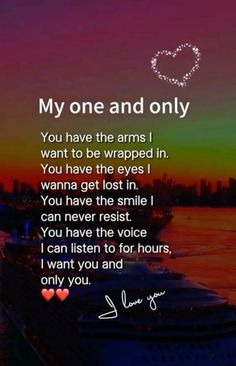 a cruise ship in the ocean with a heart on it's side and an inscription that reads, my one and only you have the arms i want to be wrapped in