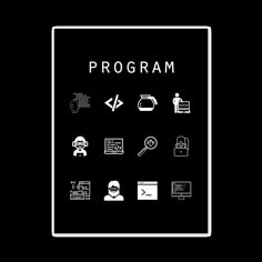 a black and white poster with the words program on it