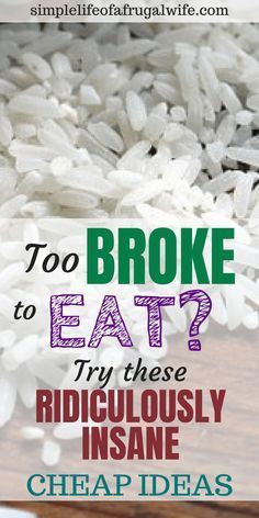 Broke Recipes, Extremely Cheap Meals, Cheap Meal Plans, Frugal Recipes, Cheap Meal, Cheap Food, Cheap Ideas