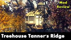 the treehouse tamer's ridge mod review