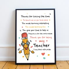 a framed poster with a pencil on it that says, thank for taking the time to teach