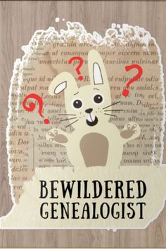 a sticker with the words be wilderd genealogist on it and a rabbit in