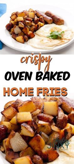 crispy oven baked home fries on a white plate with text overlay that reads crispy oven baked home fries