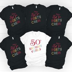 50th Birthday Shirts For Women Group, 50 Year Old Tshirt Ideas, Old Tshirt Ideas, 50th Birthday Shirts For Women, 50th Birthday Party Shirts, Birthday Crew Shirts, Birthday Group Shirts, Old Tshirt, Birthday Shirt Ideas