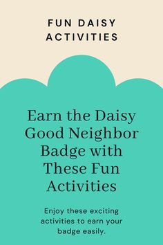 the back cover of an activity book with text that reads, earn the daisy good neighbor badge