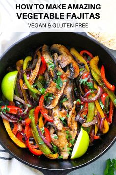 chicken fajitas in a skillet with peppers, onions and cilantro