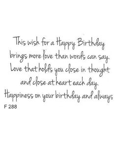 a birthday card with the words, this wish for a happy birthday brings more love than words