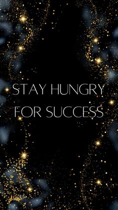 the cover of stay hungry for success, with gold and blue sparkles in the background