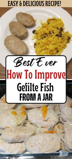 the best ever how to improve gefite fish from a jar with text overlay