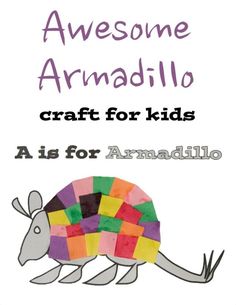 an animal made out of paper with the words awesome armadillo craft for kids