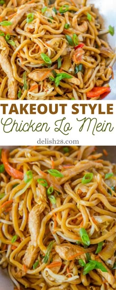 chicken lo mein noodles in a pan with the words takeout style chicken lo mein no fancy ingredients, done in 30 minutes