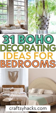 the cover of 31 boho decorating ideas for bedroom's is shown in this collage