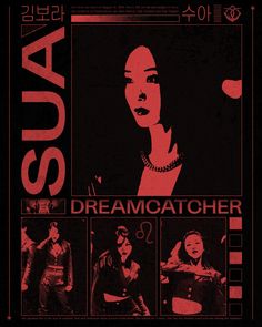 the poster for sua's upcoming show, dreamcather is shown in red