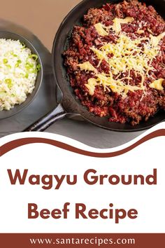 the wagyu ground beef recipe is in two pans with rice and broccoli