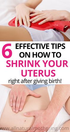 a woman laying in bed with her stomach exposed and the words 6 effective tips on how to shrink your uternus right after giving birth