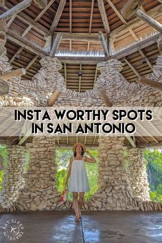 a woman standing in front of a stone structure with the words insta worthy spots in san antonio