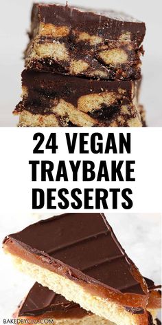 chocolate bars stacked on top of each other with the words, 24 vegan tray bake desserts