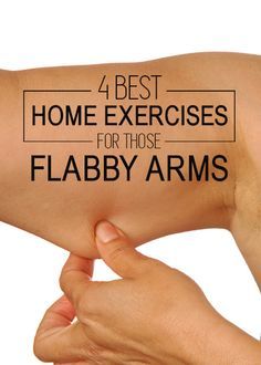 someone holding their arm with the words 4 best home exercises for those flabby arms