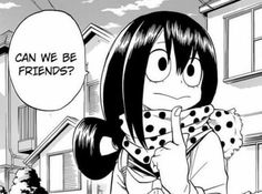 The Individualist Leader | how would your life at UA be ? - Quiz | Quotev Asui Tsuyu, Anime Club, My Hero Academia Bakugou, My Hero Academia Tsuyu, The Quiet Ones, Anime Board, Manga Panels, Manga Pages, Diy Room