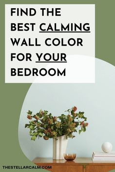 the best calming wall color for your bedroom