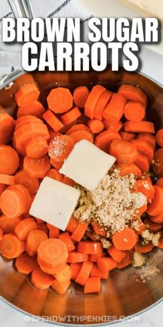 carrots, parmesan cheese and brown sugar in a pan with text overlay