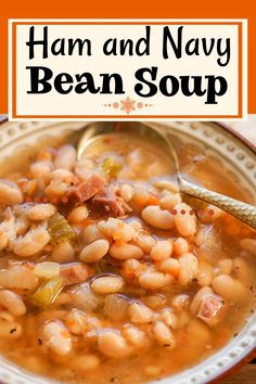 Close up of navy bean soup with ham, celery and seasoning. With Pinterest overlay. Navy Beans And Ham, Bean Soup Crockpot, Leftover Easter Ham, Cookbook Binder, Homemade French Onion Soup, Fiber Recipes, Navy Bean Soup