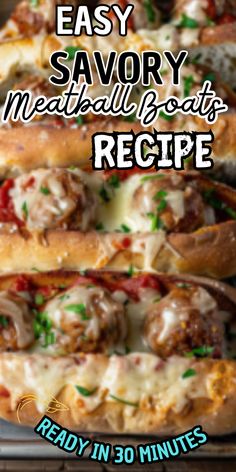 an easy savory meatball subs recipe is ready in 30 minutes to be eaten